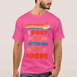 Camiseta No Como Nada Que Caga Diseño Divertido Para vint