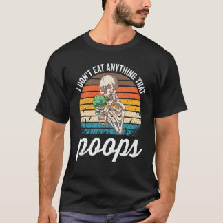 Camiseta No Como Nada Que Defeca Divertido Retro Esqueleto