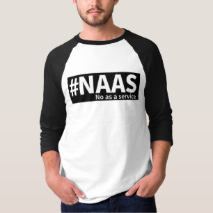 Camiseta No como servicio Humor tecnológico de NAAS