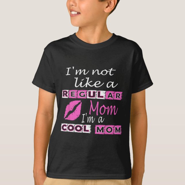 Camiseta No Como Una Mamá Regular Soy Una Madre Fundadosa D (Anverso)