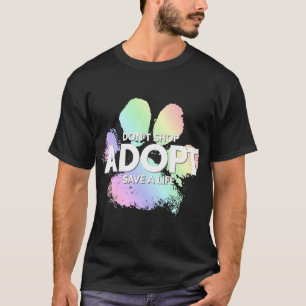 Camiseta No comprar, Adopta. Perro, Gato, Rescate Tipo Anim