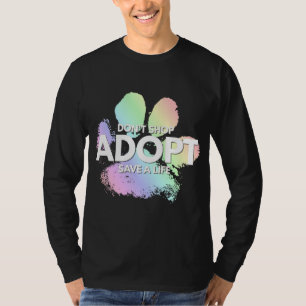 Camiseta No comprar, Adopta. Perro, Gato, Rescate Tipo Anim
