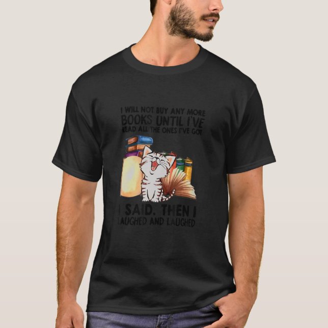 Camiseta No Compraré Más Libros Hasta Que La Iu2019ve Lea (Anverso)
