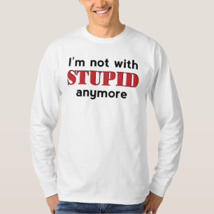Camiseta No con estúpido