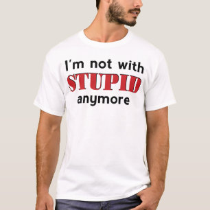 Camiseta No con estúpido