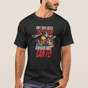 Camiseta No conduzca más rápido que la velocidad de tu Ánge