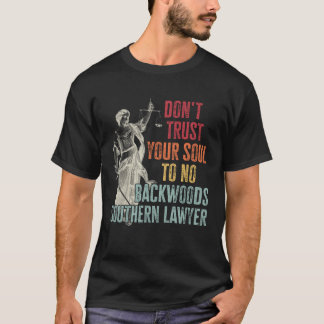 Camiseta No confíes en tu alma para no tener secuestros ley