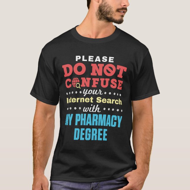 Camiseta No confundir el nivel de farmacia de búsqueda en I (Anverso)