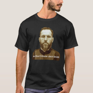 Camiseta No conoces a Jack Smith T Shirt