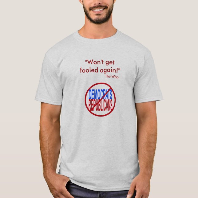 Camiseta No conseguirá no engañado otra vez - ningún GOP (Anverso)