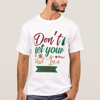 Camiseta No Consigas Tu Tinsel En Un Tángulo