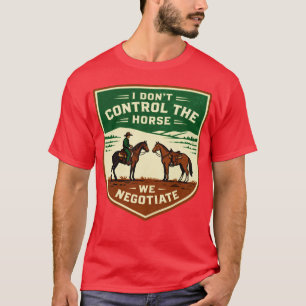Camiseta No Controlo el Caballo Negociamos Divertido Vintag