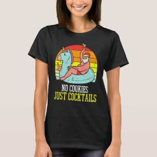 Camiseta No Cookies Cocktails Navidades De Verano En Julio