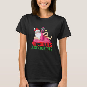 Camiseta No Cookies Cocktails Navidades De Verano En Julio