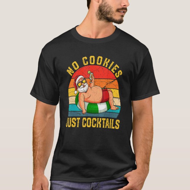 Camiseta No Cookies Cocktails Navidades De Verano En Julio (Anverso)