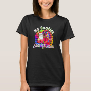 Camiseta No Cookies Cocktails Navidades De Verano En Julio
