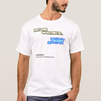 Camiseta No corra en automático… PIENSAN