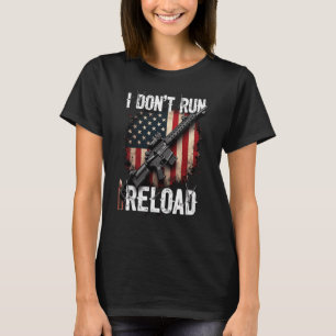 Camiseta No Corro Me Recargo Bandera de Arma (en la parte p