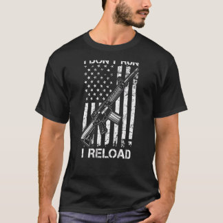 Camiseta No corro, recargo Pro arma AR15 bandera de EE. UU.