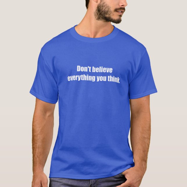 Camiseta No crea que EverythingYou piensa (Anverso)