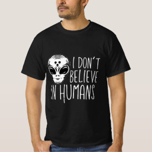 Camiseta No creo en los seres humanos