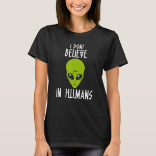 Camiseta No creo en los seres humanos las conversaciones ex