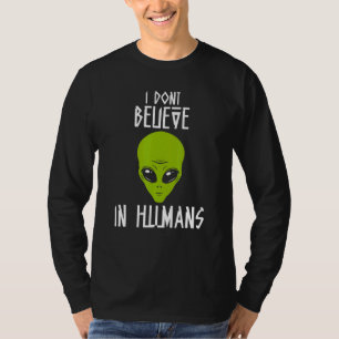 Camiseta No creo en los seres humanos las conversaciones ex