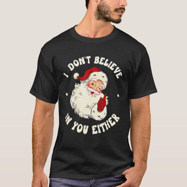 Camiseta No creo en ti ni en el gracioso santa claus qu (Anverso)