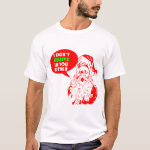 Camiseta No creo en usted cualquier navidad Santa de la