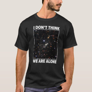 Camiseta No creo que estemos solos Webb Smacs 0723 Galaxia