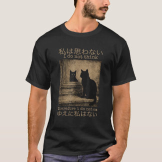 Camiseta No Creo Que Por Lo Tanto No Soy Un Gato Japonés