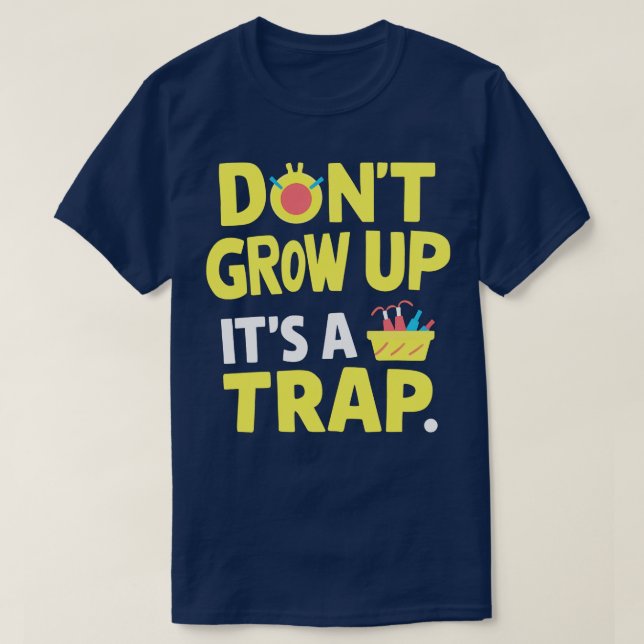 Camiseta no crezca su a trampa 1 (Diseño del anverso)
