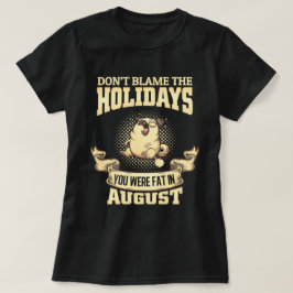 Camiseta No culpes a Pug de vacaciones