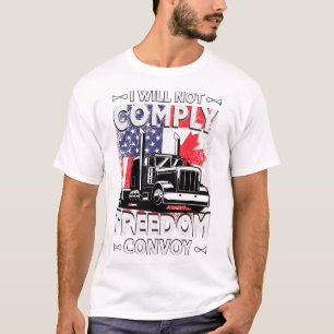 Camiseta No cumpliré con el convoy de la libertad bandera 