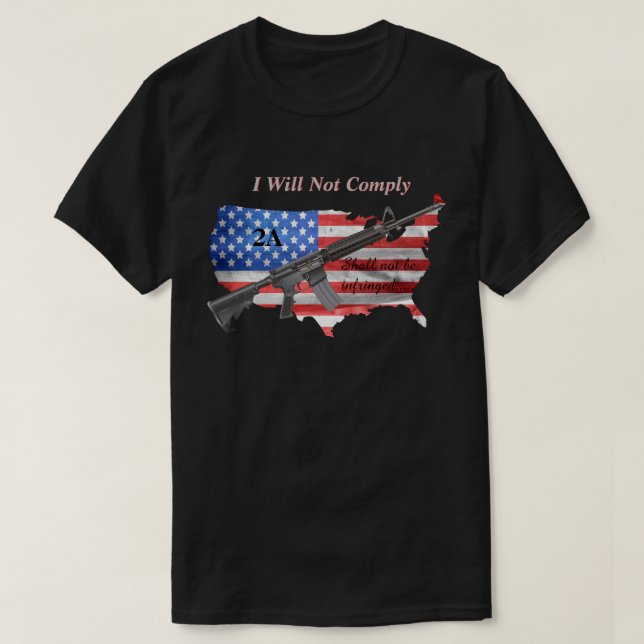 Camiseta No cumpliré la 2ª enmienda Bandera de los Estados  (Diseño del anverso)