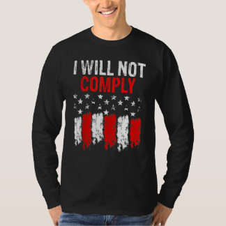 Camiseta No Cumpliré La Bandera Estadounidense