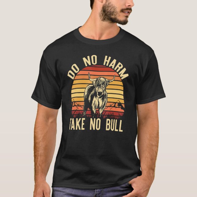 Camiseta No Dañar No Tomar Bull Sunset Highland Ganar ganad (Anverso)