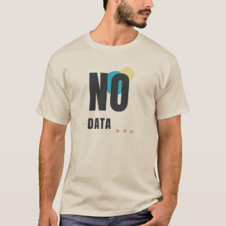 Camiseta NO DATA | Estética de tecnología moderna Diseño Gr