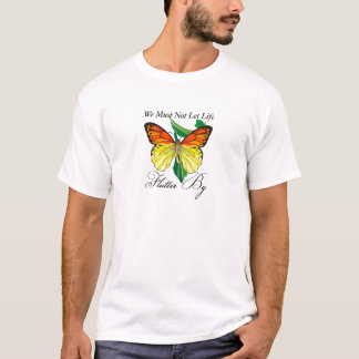 Camiseta No Debemos Dejar Que La Vida Fluya