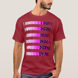Camiseta No definir la Reina de la Arada de Arrastrar
