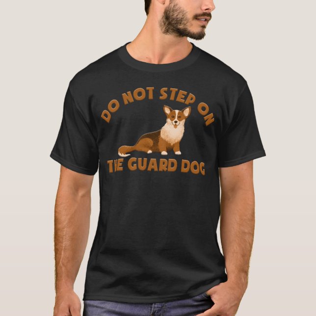CAMISETA NO DEJAR DE LADO AL PERRO GUARD- CORGI (Anverso)