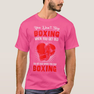 Camiseta No dejas de boxear cuando te dicen cosas raras