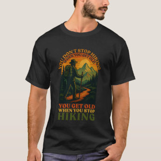 Camiseta No Dejas de Caminar Cuando Envejeces Aventura H
