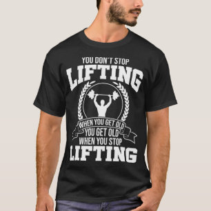Camiseta No dejas de levantar cuando tienes a Gym Fitnes