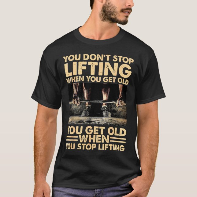 Camiseta No dejas de mentir cuando envejeces (Anverso)