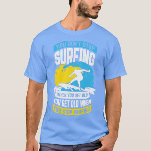 Camiseta No dejas de navegar cuando envejeces