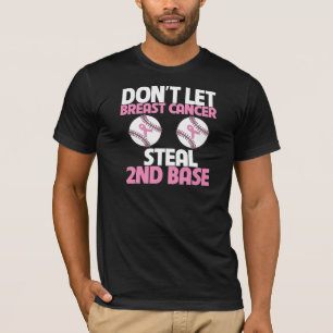 Camiseta No deje al cáncer de pecho robar la 2da base