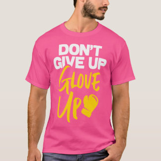 Camiseta No Dejen De Ganar El Boxeo De Kickboxing