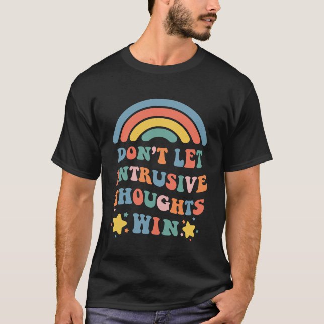 Camiseta No dejen que los pensamientos intrusivos ganen el  (Anverso)