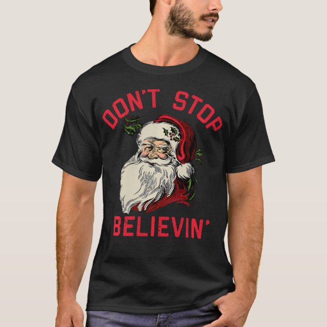 Camiseta No Dejes De Creer En Los Divertidos Navidades De I (Anverso)